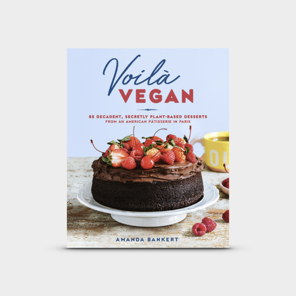 Voila Vegan by Amanda Bankert